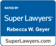 Rated By Super Lawyers | Rebecca W. Geyer | SuperLawyers.com